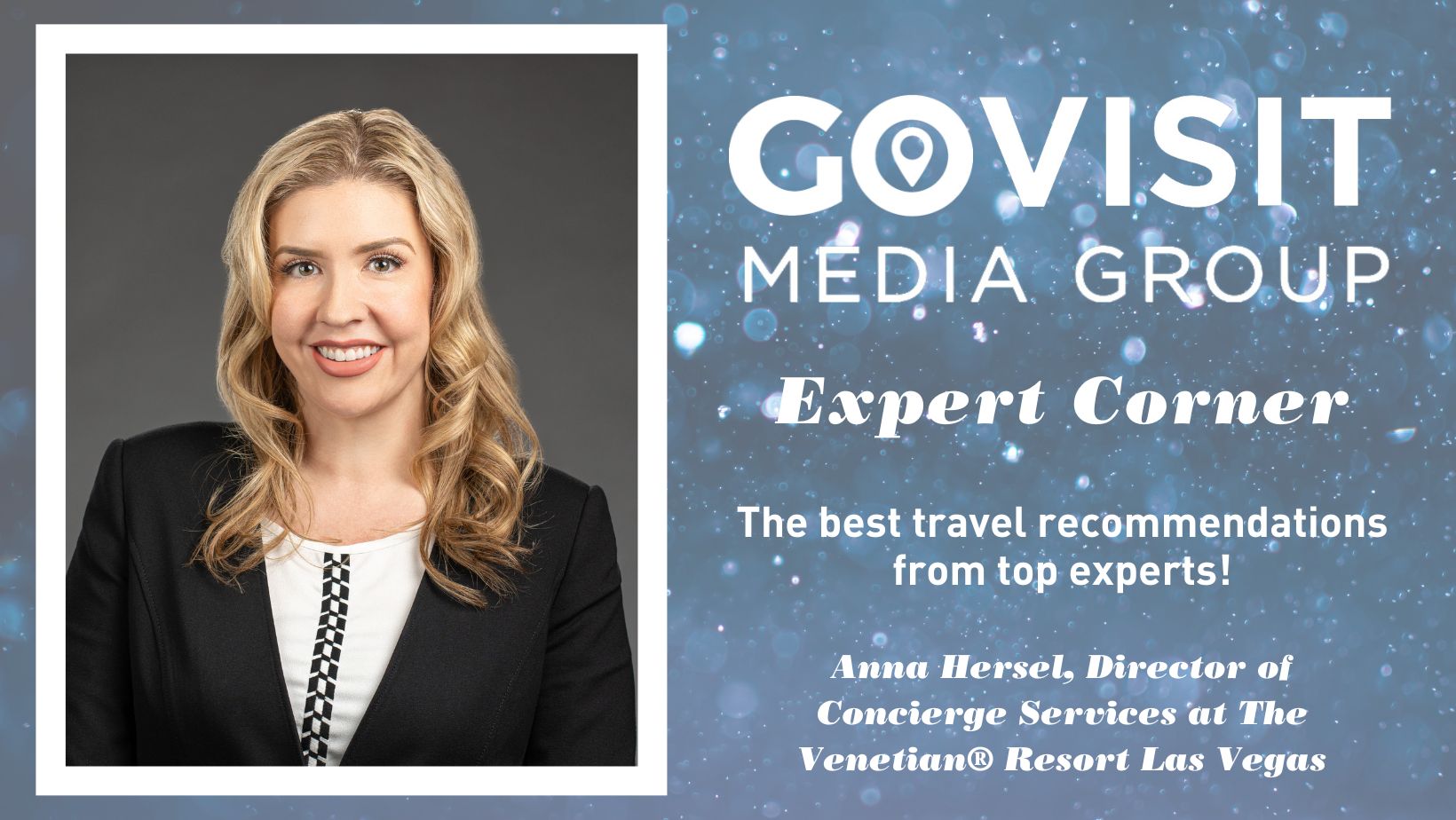 Anna Hersel, Director of Concierge Services at The Venetian® Resort Las Vegas