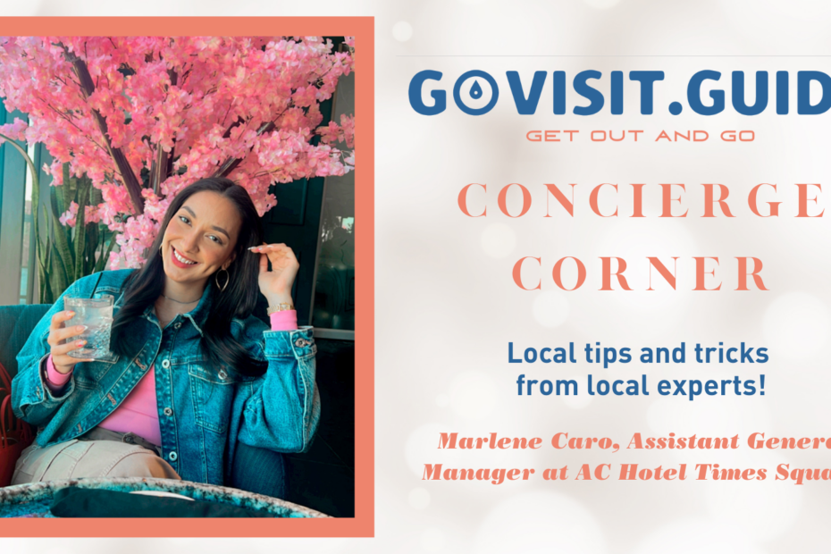 Concierge Corner: Marlene Caro from AC Hotel Times Square